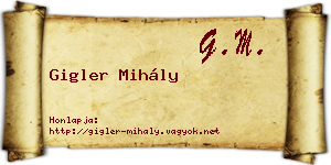 Gigler Mihály névjegykártya
